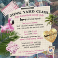 JUNE junk yard club